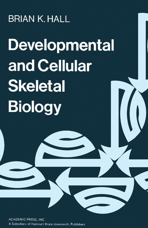Cover image for book Developmental and Cellular Skeletal Biology