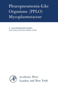 صورة الغلاف: Pleuropneumonia-Like Organisms (PPLO): Mycoplasmataceae 9781483232447