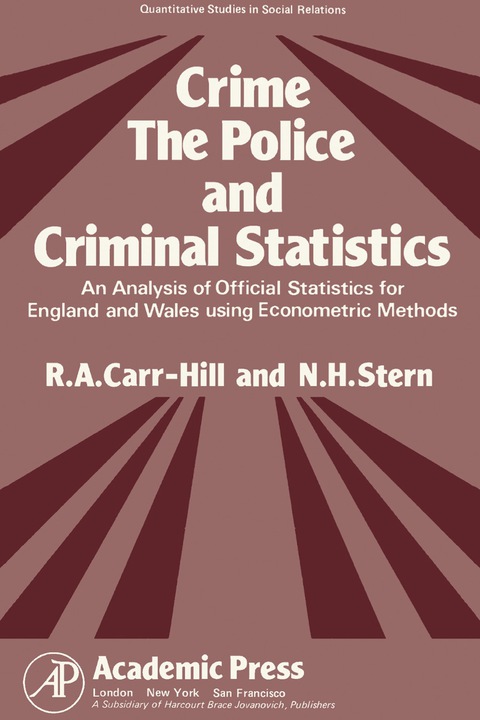 Crime, the Police and Criminal Statistics 