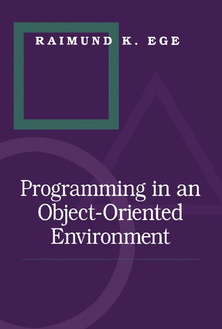 Programming in an Object-Oriented Environment