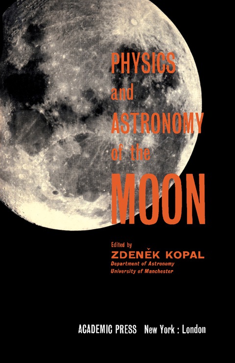Cover image for book Physics and Astronomy of the Moon