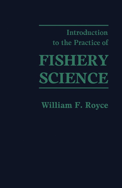 Cover image for book Introduction to the Practice of Fishery Science