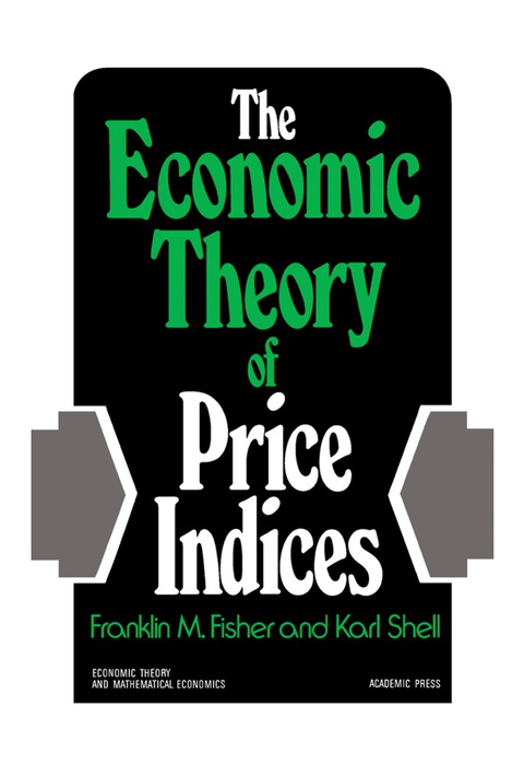 Cover image for book The Economic Theory of Price Indices