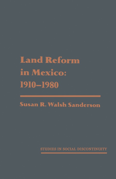 Land Reform in Mexico: 1910?1980 