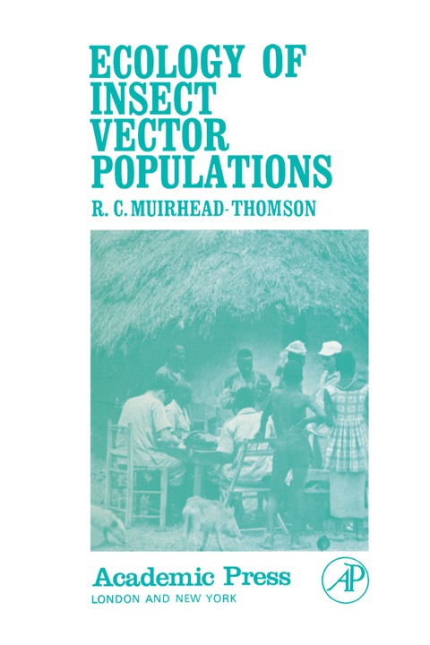 Cover image for book Ecology of Insect Vector Populations