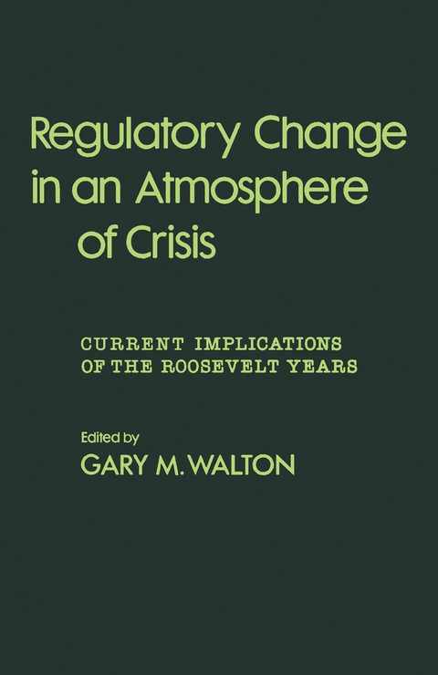Cover image for book Regulatory Change in an Atmosphere of Crisis