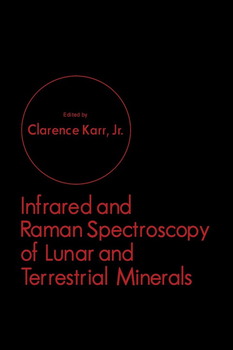 Cover image for book Infrared and Raman Spectroscopy of Lunar and Terrestrial Minerals