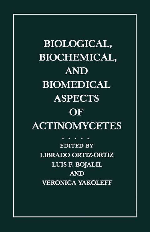 Cover image for book Biological, Biochemical, and Biomedical Aspects of Actinomycetes