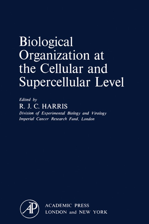 Cover image for book Biological Organization at the Cellular and Supercellular Level