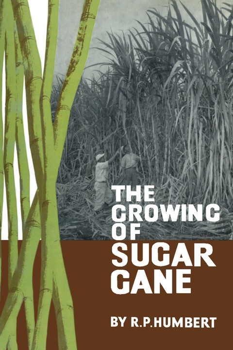 Cover image for book The Growing of Sugar Cane