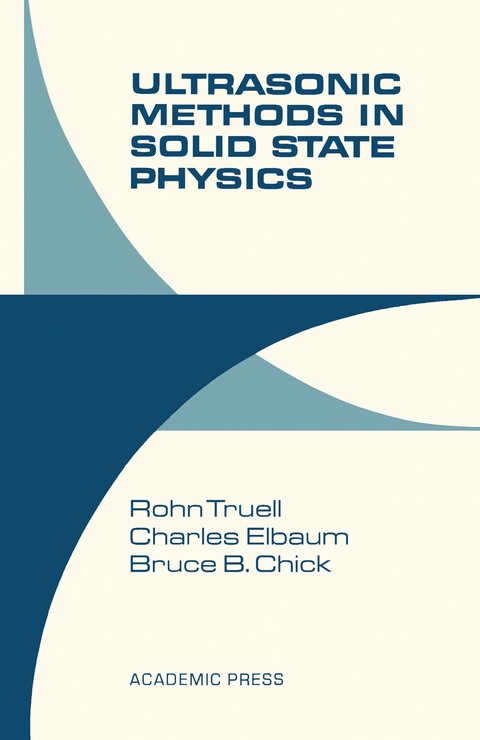 Cover image for book Ultrasonic Methods in Solid State Physics