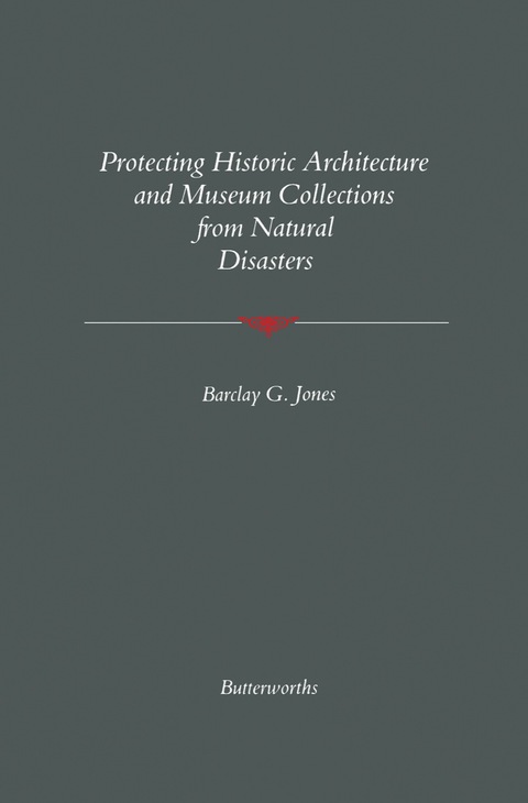 Cover image for book Protecting Historic Architecture and Museum Collections from Natural Disasters