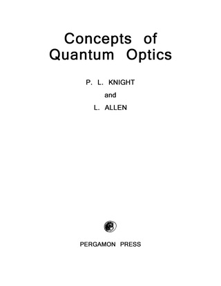 Concepts of Quantum Optics