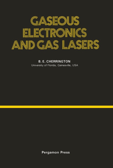 Cover image for book Gaseous Electronics and Gas Lasers