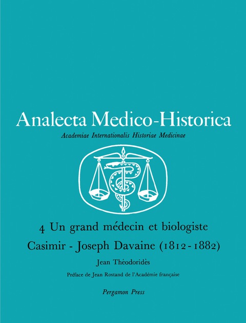 Cover image for book Un Grand Médecin et Biologiste Casimir-Joseph Davaine (1812—1882)