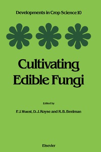 صورة الغلاف: Cultivating Edible Fungi 9780444427472