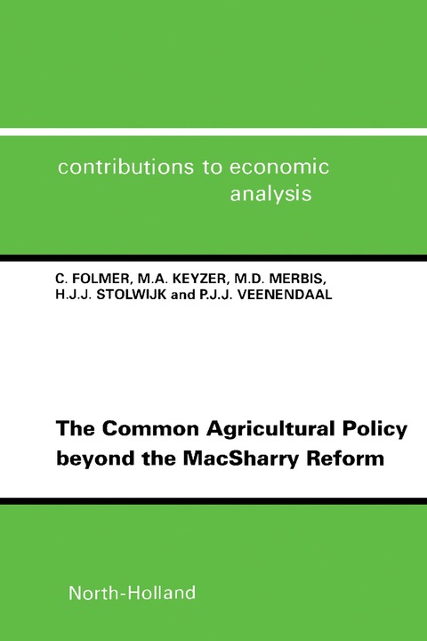 The Common Agricultural Policy beyond the MacSharry Reform 