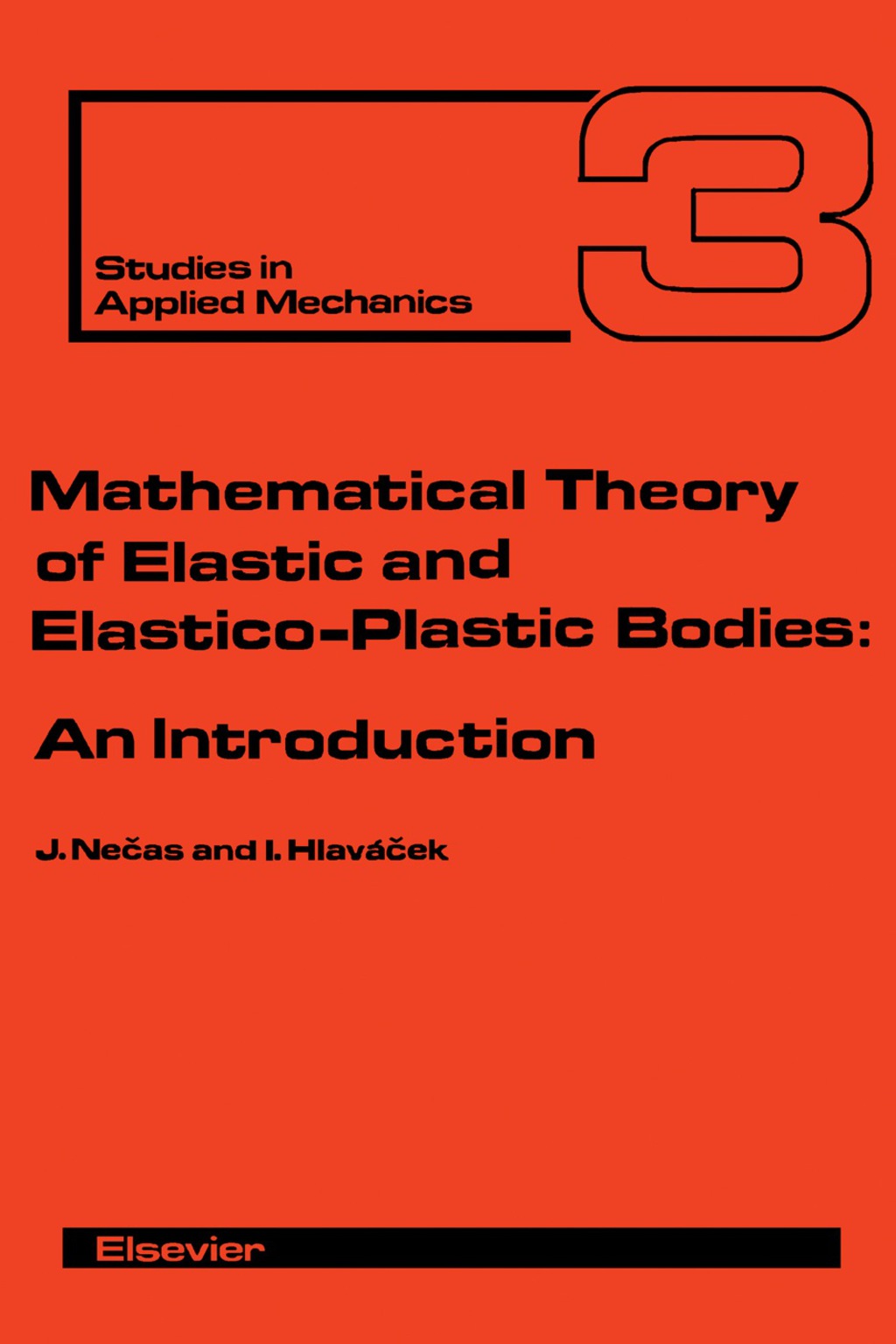 Mathematical Theory of Elastic and Elasto-Plastic Bodies (eBook) Mathematical Theory of Elastic and Elasto-Plastic Bodies (eBook)