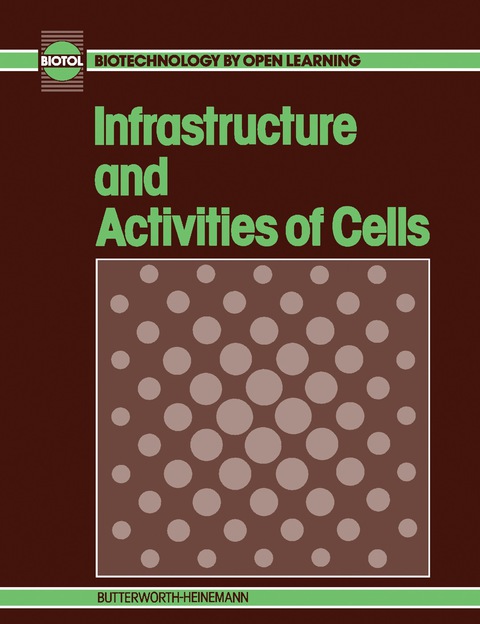 Infrastructure and Activities of Cells 
