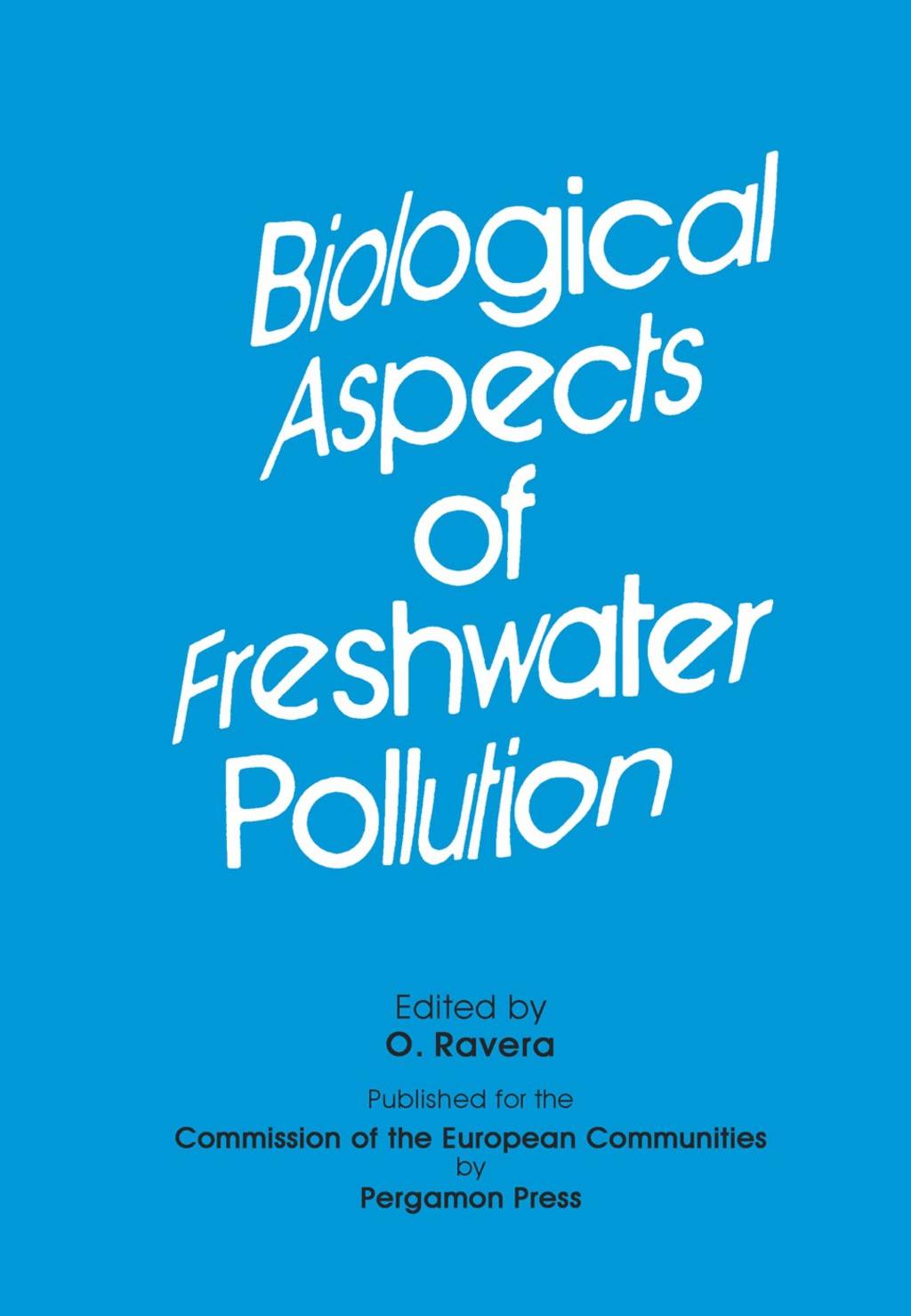 Biological Aspects of Freshwater Pollution (eBook) Biological Aspects of Freshwater Pollution (eBook)
