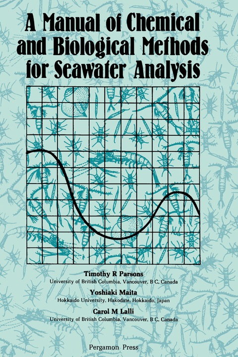 A Manual of Chemical \u0026 Biological Methods for Seawater Analysis 