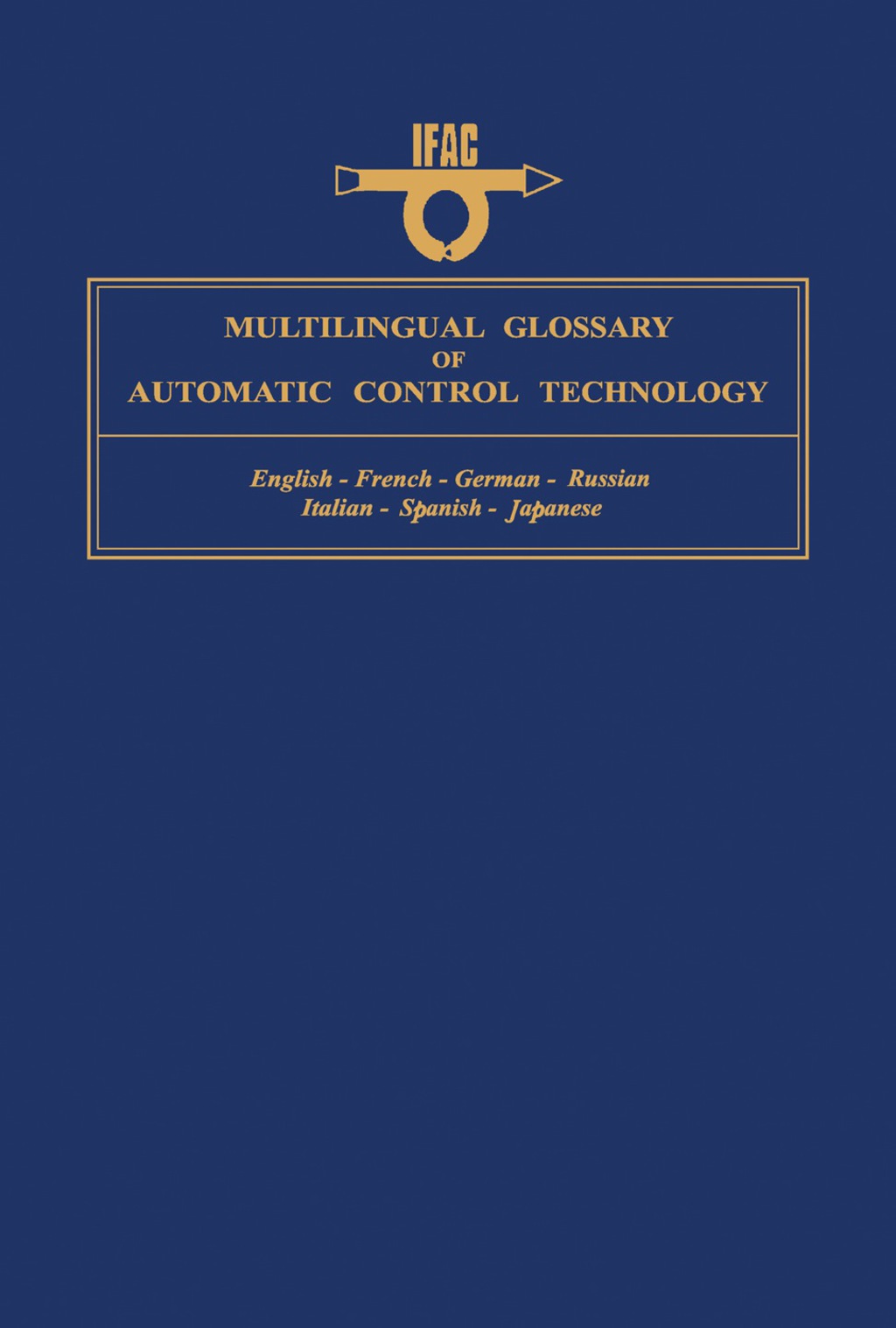 Multilingual Glossary of Automatic Control Technology (eBook) Multilingual Glossary of Automatic Control Technology (eBook)
