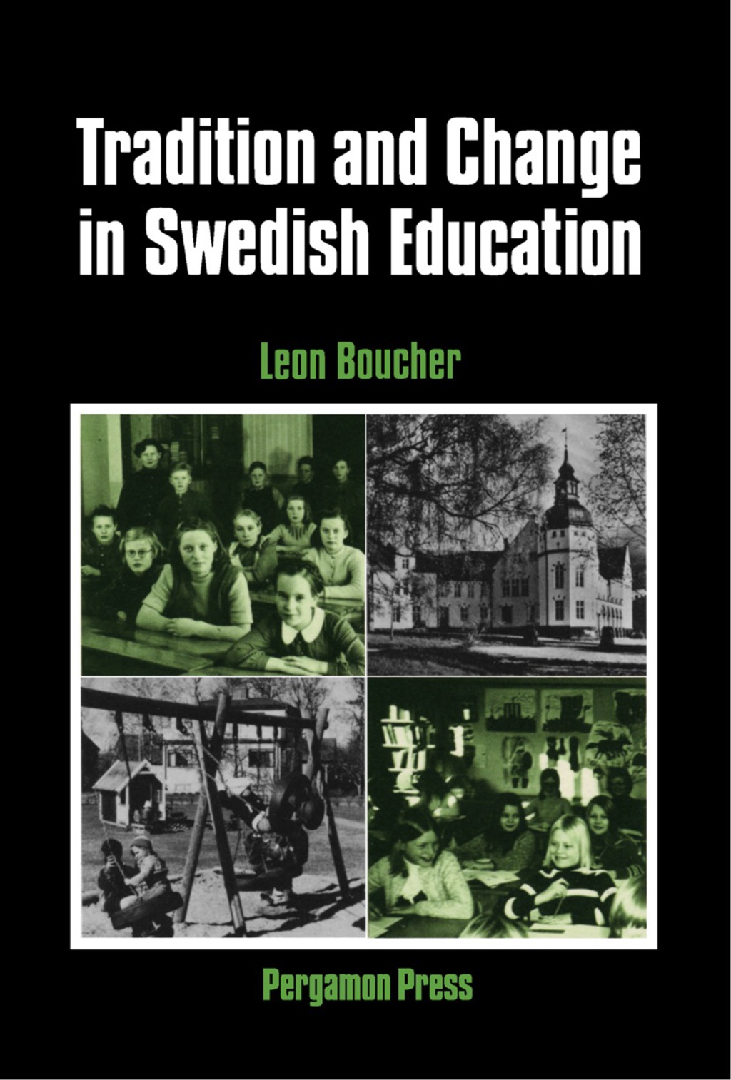 Tradition and Change in Swedish Education (eBook) Tradition and Change in Swedish Education (eBook)
