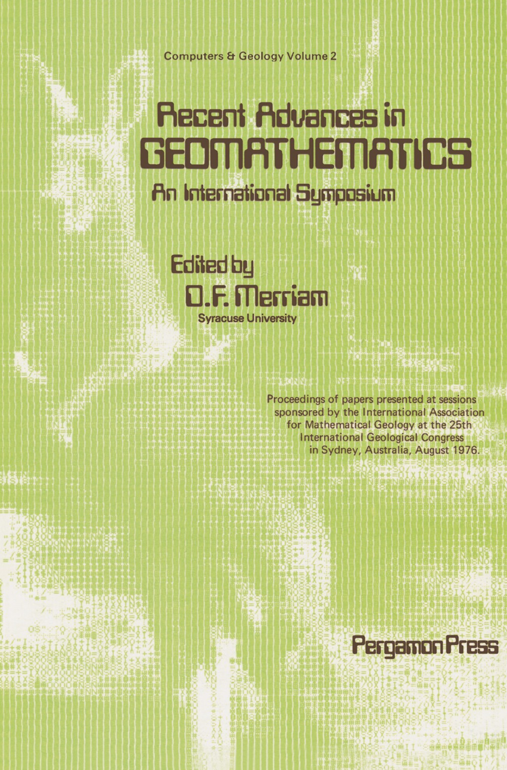 Recent Advances in Geomathematics - An International Symposium (eBook) Recent Advances in Geomathematics - An International Symposium (eBook)