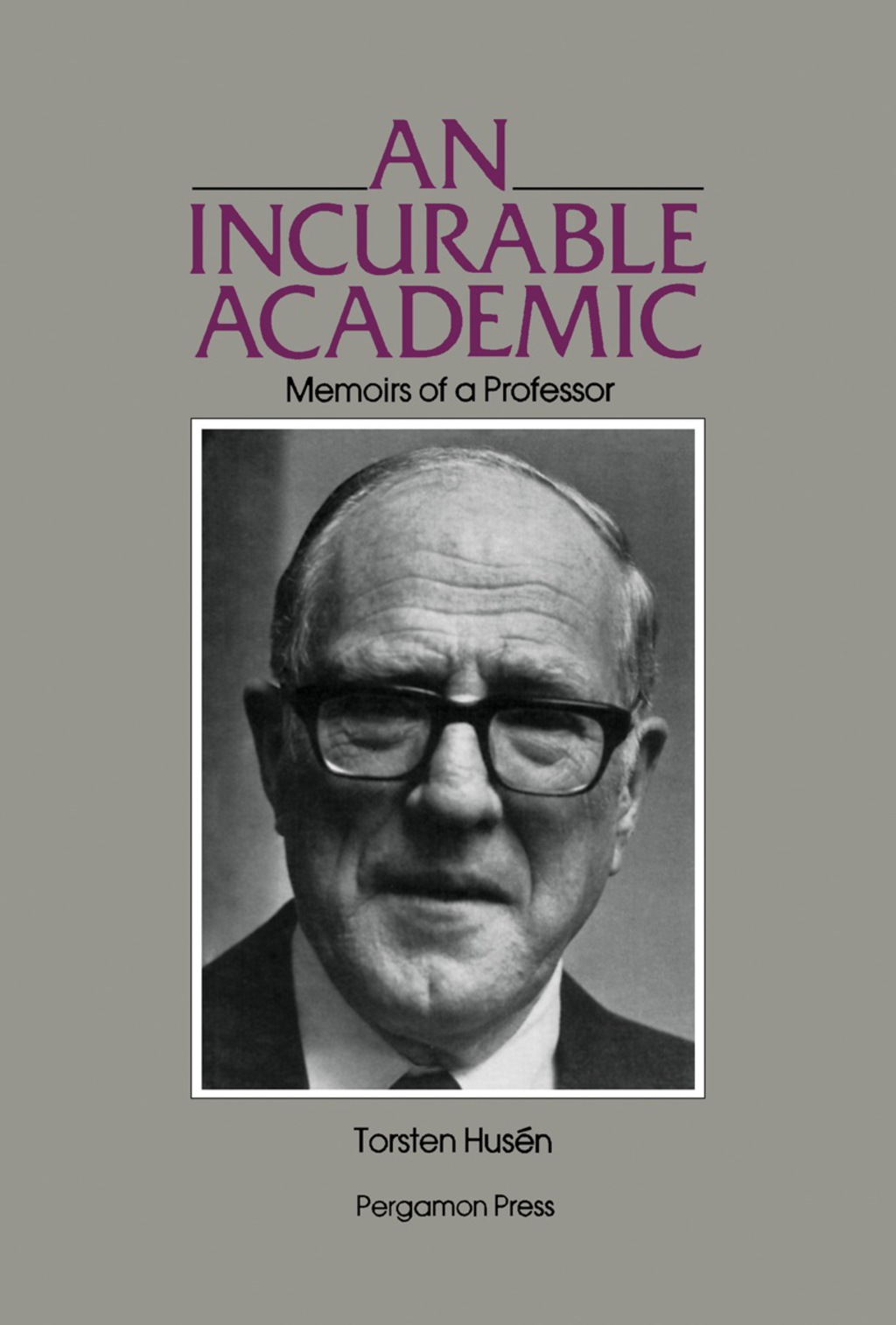 An Incurable Academic (eBook) An Incurable Academic (eBook)