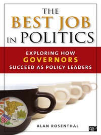 Cover image: The Best Job in Politics 1st edition 9781452239996