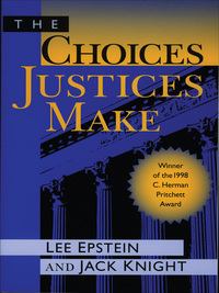 Cover image: The Choices Justices Make 1st edition 9781568022260
