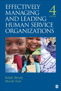 Titelbild: Effectively Managing and Leading Human Service Organizations 4th edition 9781412976459
