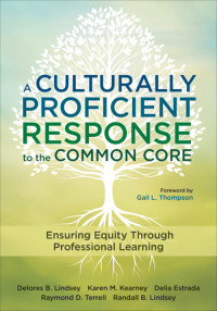 Cover image: A Culturally Proficient Response to the Common Core 1st edition 9781483319100
