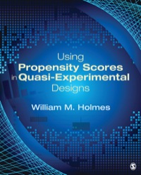 Cover image: Using Propensity Scores in Quasi-Experimental Designs 1st edition 9781452205267