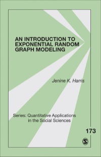 Cover image: An Introduction to Exponential Random Graph Modeling 1st edition 9781452220802