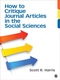 Cover image: How to Critique Journal Articles in the Social Sciences 1st edition 9781452241340