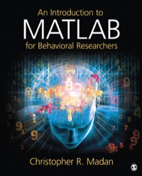 Cover image: An Introduction to MATLAB for Behavioral Researchers 1st edition 9781452255408