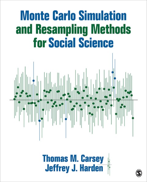 Cover image for book Monte Carlo Simulation and Resampling Methods for Social Science