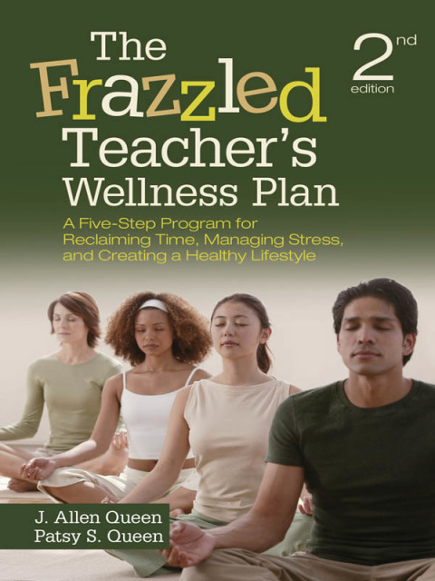 Cover image for book The Frazzled Teacher’s Wellness Plan