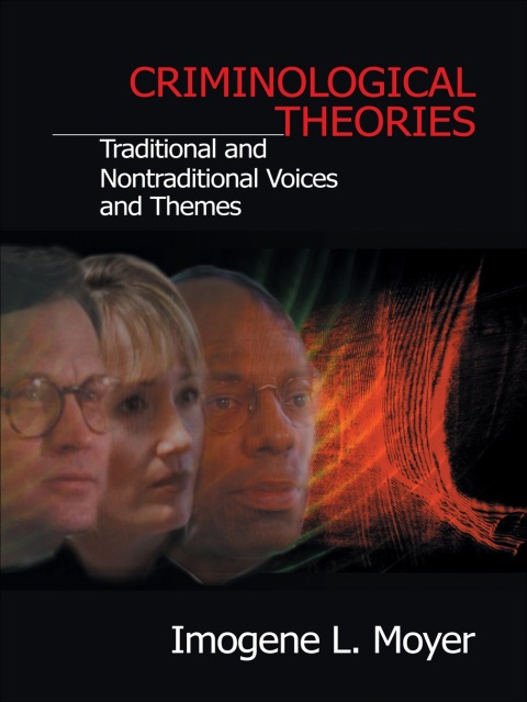 Cover image for book Criminological Theories: Traditional and Non-Traditional Voices and Themes
