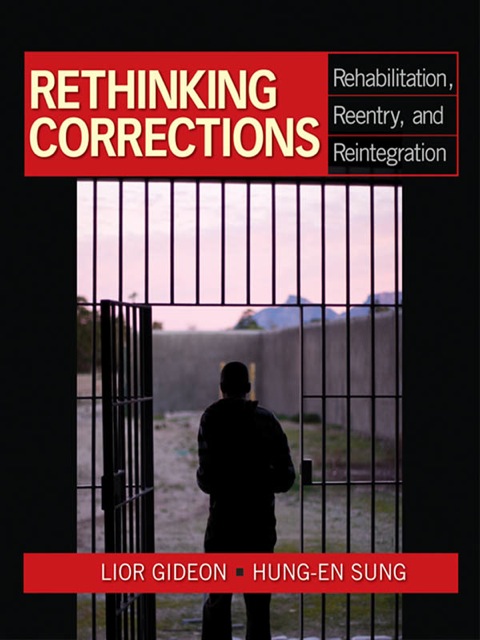 Cover image for book Rethinking Corrections: Rehabilitation, Reentry, and Reintegration