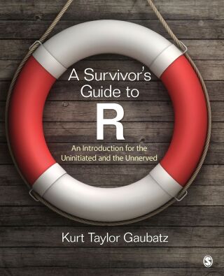 A Survivor′s Guide to R