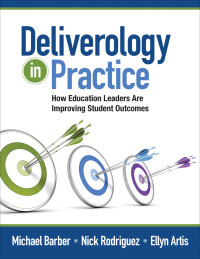 Cover image: Deliverology in Practice 1st edition 9781452257358