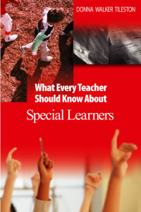Cover image: What Every Teacher Should Know About Special Learners 1st edition 9780761931249