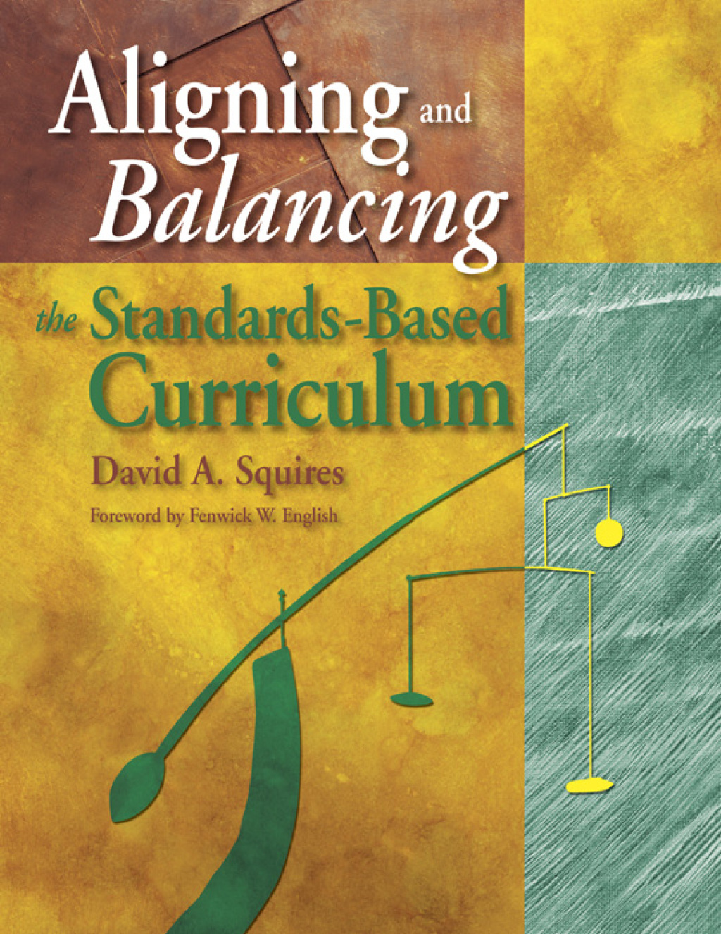 Reflowable Aligning and Balancing the Standards-Based Curriculum; $36.00