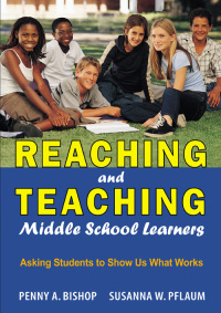 Cover image: Reaching and Teaching Middle School Learners 1st edition 9781412914796