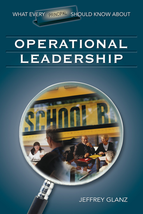 Cover image for book What Every Principal Should Know About Operational Leadership