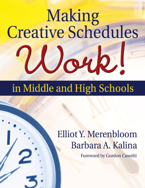 Cover image for book Making Creative Schedules Work in Middle and High Schools