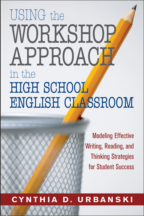 Cover image for book Using the Workshop Approach in the High School English Classroom