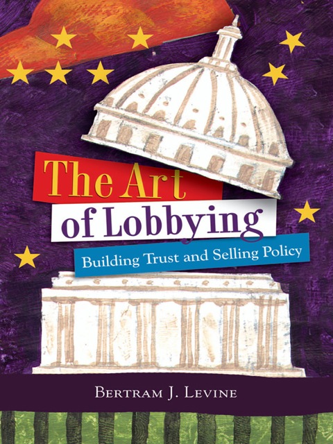 Cover image for book The Art of Lobbying